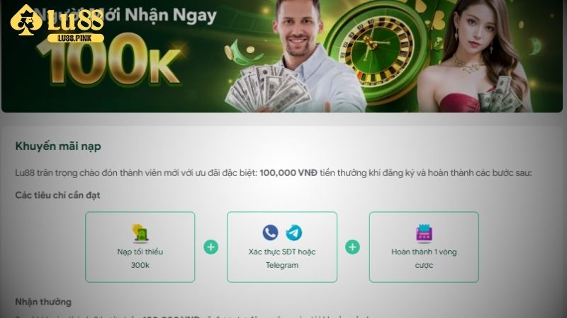 Cách nhận khuyến mãi 100K vào tài khoản Lu88
